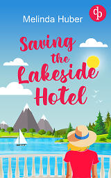 Saving the Lakeside Hotel