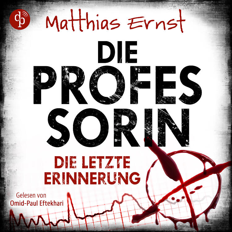 Die Professorin - Die letzte Erinnerung Cover (© unter Verwendung von Motiven von
stock.adobe.com: © Andrii, © jakkapan, © WINDCOLORS
depositphotos.com: © Eshma
shutterstock.com: © amber_85) Die Professorin - Die letzte Erinnerung Cover