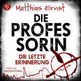 Die Professorin - Die letzte Erinnerung Cover