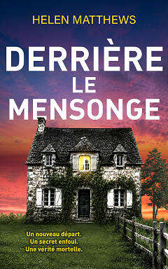 Derrière le mensonge couverture avec maison de campagne devant un ciel rose dramatique