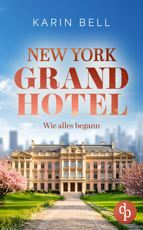 New York Grand Hotel – Wie alles begann Cover
