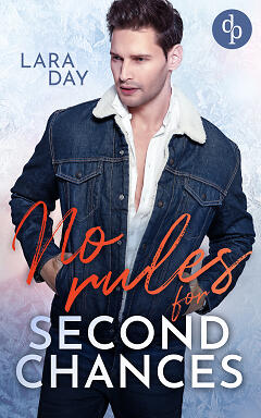 No rules for second chances (© unter Verwendung von Motiven von
adobe.stock.com: © kiuikson, © andrei310
shutterstock.com: © NYS) No rules for second chances (Cover)