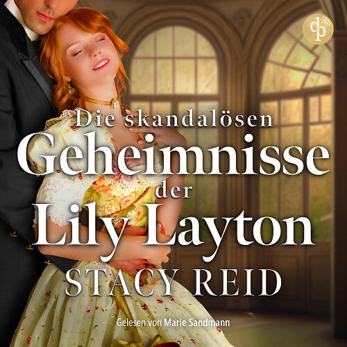 Die skandalösen Geheimnisse der Lily Layton Audiobook-Cover