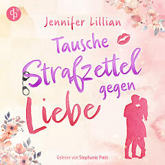 Tausche Strafzettel gegen Liebe (Cover)