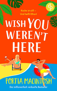 Wish you weren't here (© unter Verwendung von Motiven von
shutterstock.com: © Marish, @ ViJul) Wish you weren't here Cover