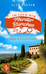 Mord auf Italienisch (© Unter Verwendung von Motiven von
© Janine Tusek) Mord auf Italienisch Cover