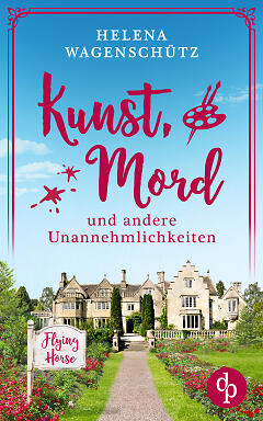 Kunst, Mord und andere Unannehmlichkeiten Cover