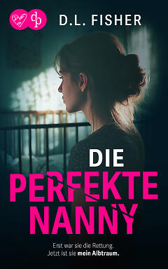 Die perfekte Nanny Cover (© © Joffe Books) Die perfekte Nanny Cover