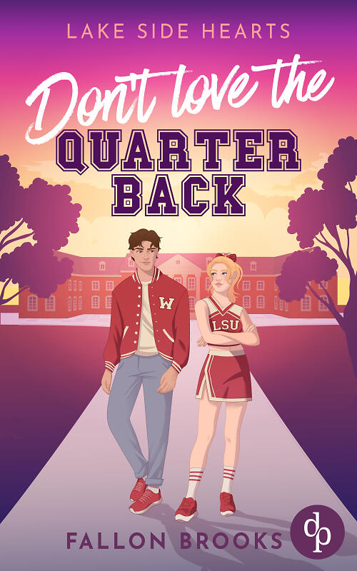 Don't love the Quarterback Cover mit einem Mann und einer Frau vor einem Universitätsgebäude (illustriert)