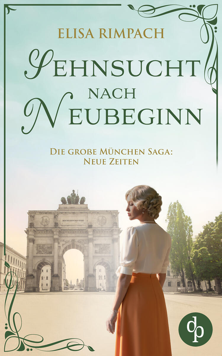 Sehnsucht nach Neubeginn Cover Frau mit Kleidung im 1930er Stil steht vor Münchner Siegestor