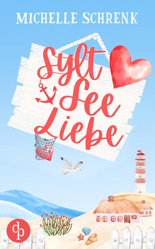 SyltSeeLiebe Cover mit Strand, Leuchtturm und einem großen Herz über dem Titel