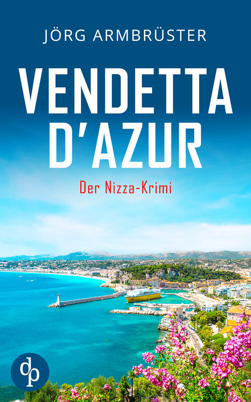 Vendetta d'Azur Cover Blick auf Nizza mit Urlaubsfeeling
