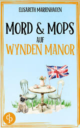 Mord & Mops auf Wynden Manor Cover