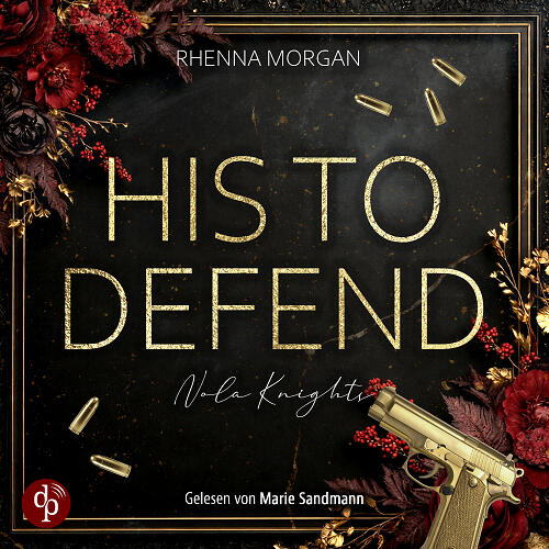 Nola Knights – His to defend (Audio Neuauflage) Cover