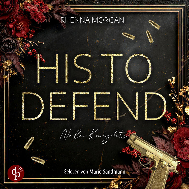 Nola Knights – His to defend (Audio Neuauflage) Cover