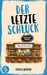 Der letzte Schluck Cover mit typisch britischer Pubtheke und knallig-blauer Titeleli