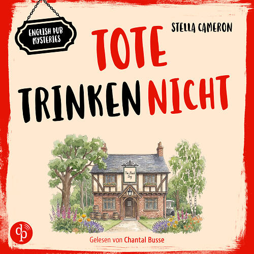 Tote trinken nicht Audiobook-Cover mit illustriertem englischen Pub und knallig-roter Titelei