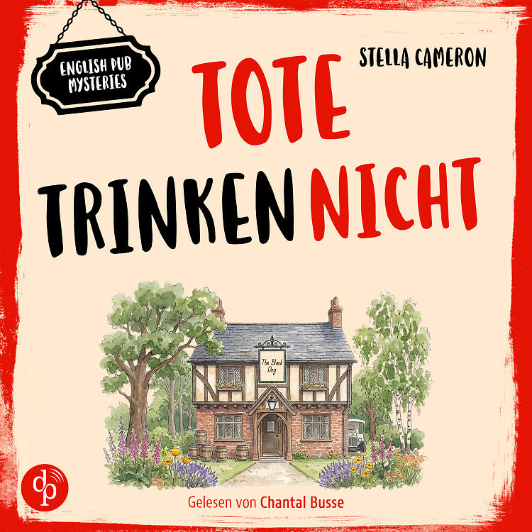 Tote trinken nicht Audiobook-Cover mit illustriertem englischen Pub und knallig-roter Titelei