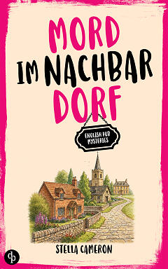 Mord im Nachbardorf Cover mit illustriertem Dörfchen und cosy Titelei