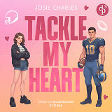 Tackle my Heart (Audiobook Cover)