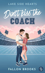 Don't kiss the Coach Cover zeigt ein junges Pärchen in Sportkleidung, die sich liebevoll in die Augen blicken, inmitten eines Stadions. Im Hintergrund Wolken. Das Cover ist illustriert und in Blautönen gehalten.