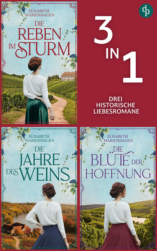 Die Reben im Sturm & Die Jahre des Weins & Die Blüte der Hoffnung Cover