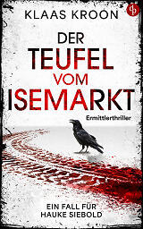 Der Teufel vom Isemarkt Thriller-Cover mit blutigen Reifenspuren und einem Raben