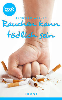 Rauchen kann tödlich sein Rauchen kann tödlich sein Cover