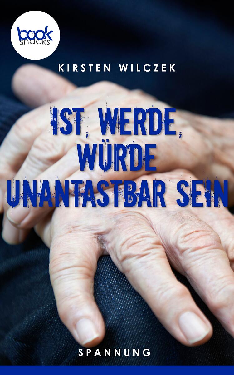 Ist, werde, würde unantastbar sein Cover