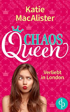 Chaos Queen – Verliebt in London Cover