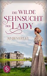 Die wilde Sehnsucht der Lady Cover