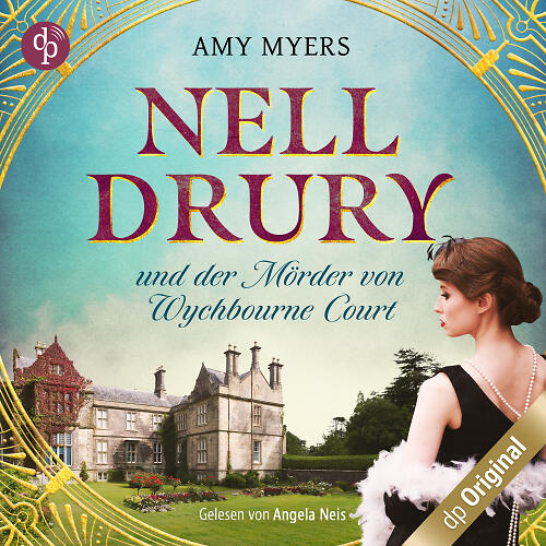 Nell Drury und der Mörder von Wychbourne Court Audiobookcover