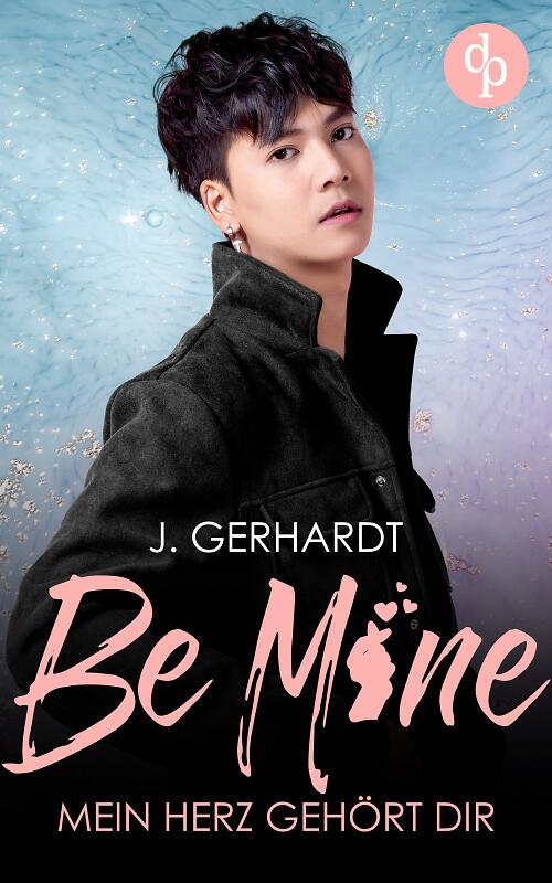 Be mine –  Mein Herz gehört dir Cover