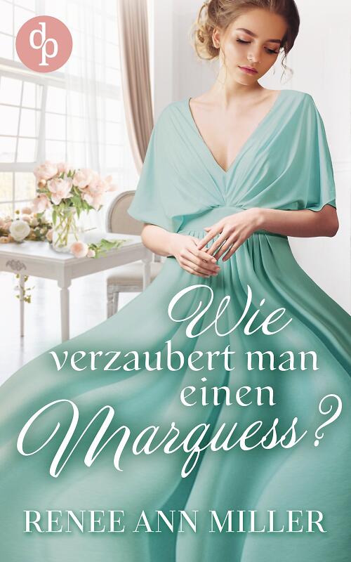 Wie verzaubert man einen Marquess? Cover