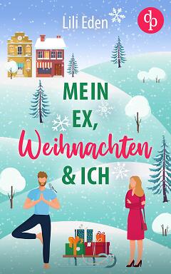 9783986378547 Mein Ex, Weihnachten und ich Mein Ex, Weihnachten und ich (Cover)
