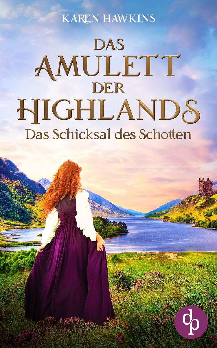 Das Amulett der Highlands – Das Schicksal des Schotten Cover