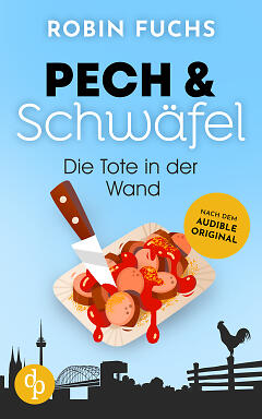 Pech und Schwäfel - Die Tote in der Wand Cover