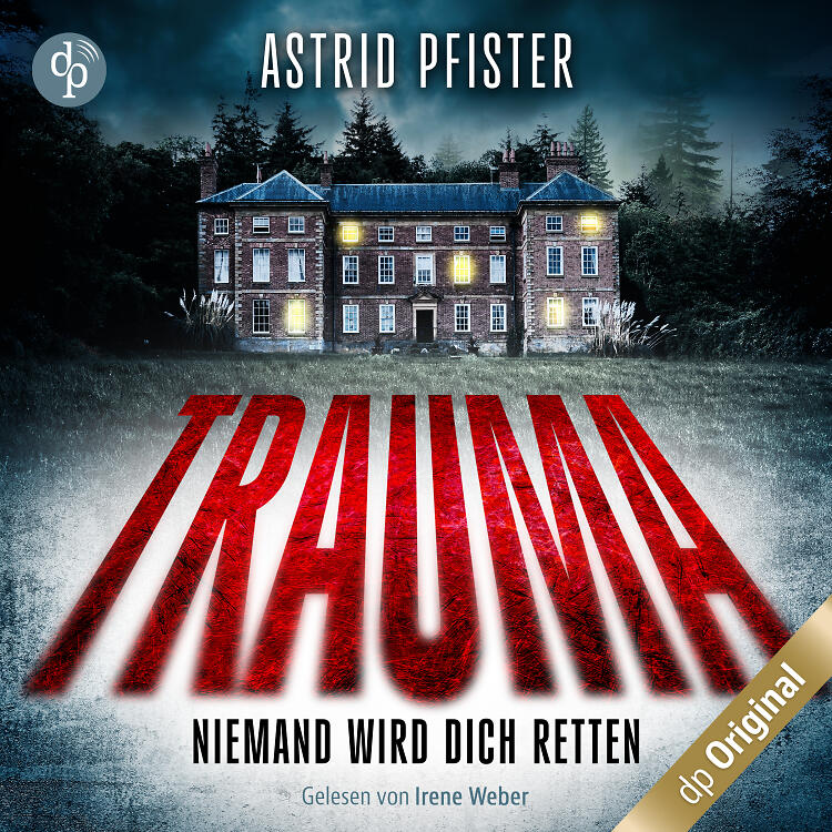 Trauma – Niemand wird dich retten (AB-Cover)