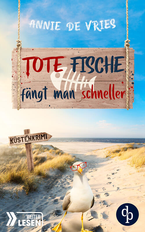 Tote Fische fängt man schneller Cover