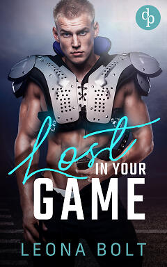 Lost in your Game – Ein Football Love Roman Cover