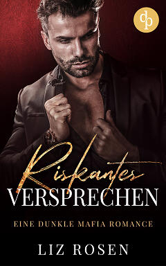 Riskantes Versprechen – Eine dunkle Mafia Romance Cover