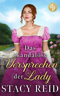 Das skandalöse Versprechen der Lady Cover