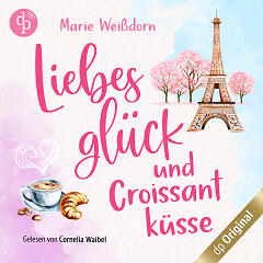 Liebesglück und Croissantküsse (Audiobook Cover)