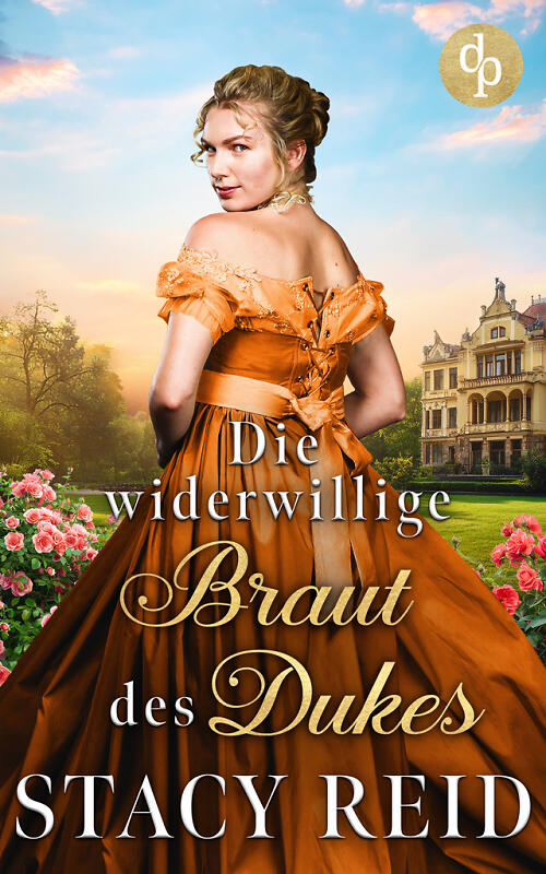 Die widerwillige Braut des Dukes