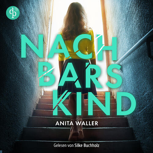 Cover von Thriller "Nachbars Kind" zeigt die Rückansicht eines Kindes, das eine Kellertreppe hinaufsteigt