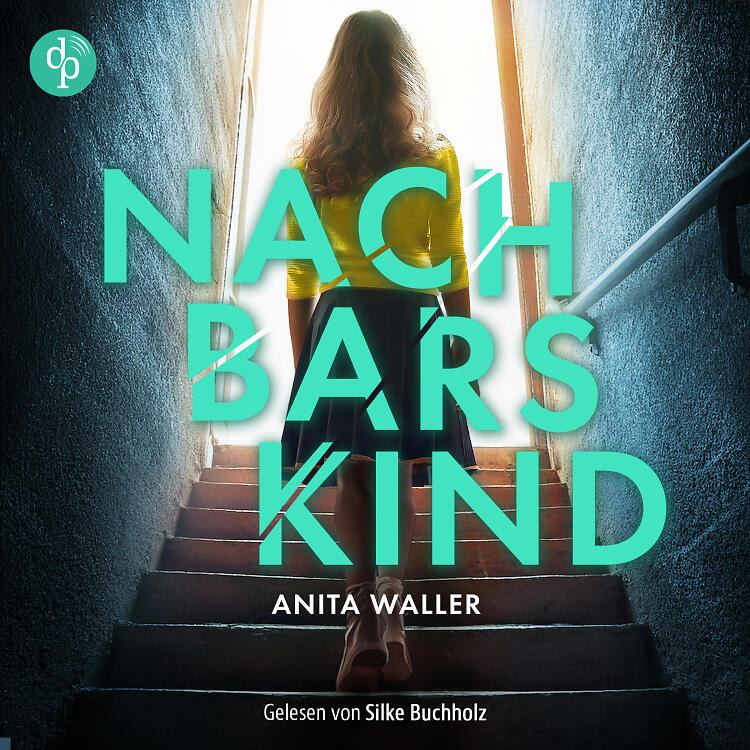 Cover von Thriller "Nachbars Kind" zeigt die Rückansicht eines Kindes, das eine Kellertreppe hinaufsteigt