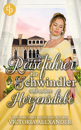 Der Reiseführer für Schwindler und andere Herzensdiebe Cover