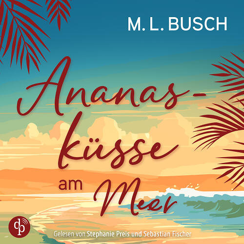 Ananasküsse am Meer Audiobook Cover