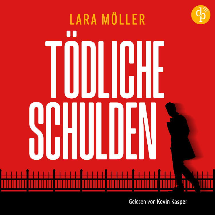Tödliche Schulden Audiobook-Cover mit Männersilhouette vor rotem Hintergrund