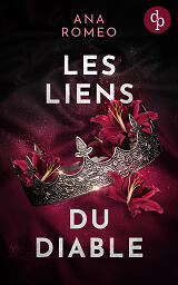 Les Liens du diable couverture avec couronne en argent et fleurs devant un fond noir et rouge foncé